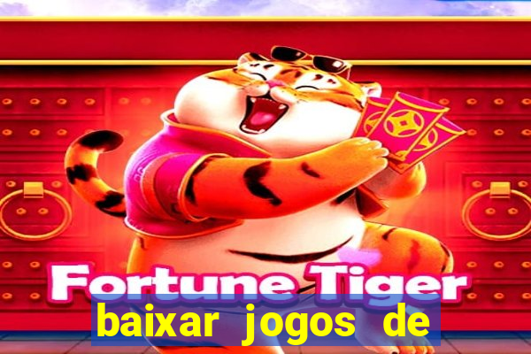 baixar jogos de ganhar dinheiro gratuito